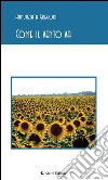 Come il vento va. E-book. Formato Mobipocket ebook di Annunziata Gregori