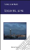 Gocce di vita... la mia. E-book. Formato EPUB ebook di Beatrice Viviana Valente