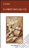 Lo spartito preso delle cose. E-book. Formato EPUB ebook di Ada Donati