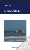 Lo scoglio bucato. E-book. Formato Mobipocket ebook di Mario Iannelli