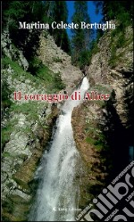 Il coraggio di Alice. E-book. Formato EPUB ebook