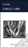 Le nuvole e il vento. E-book. Formato Mobipocket ebook di Marina Ivano
