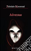 Adventus. E-book. Formato EPUB ebook di Fabrizio Maceroni