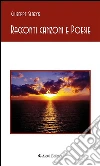 Racconti canzoni e poesie. E-book. Formato EPUB ebook di Giuseppe Slazyk