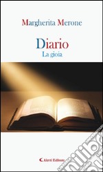 Diario - La gioia. E-book. Formato EPUB ebook