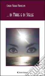 ... Di mare e di stelle. E-book. Formato EPUB ebook