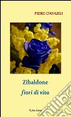 Zibaldone fiori di vita. E-book. Formato Mobipocket ebook