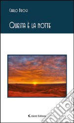 Questa è la notte. E-book. Formato EPUB ebook