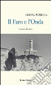 Il Faro e l’Onda. E-book. Formato EPUB ebook