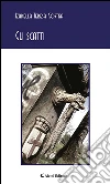Gli scatti. E-book. Formato Mobipocket ebook di Izabella Teresa Kostka