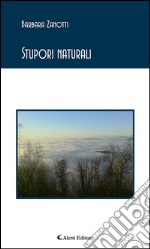 Stupori naturali. E-book. Formato EPUB ebook