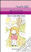 Sempre tu nei miei pensieri Sempre tu nei miei desideri Sempre tu a farmi battere il cuore. E-book. Formato EPUB ebook di Carmelisa Galati