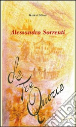 Le tre querce. E-book. Formato EPUB ebook