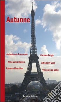 Autunne. E-book. Formato EPUB ebook di Roberto Moschino
