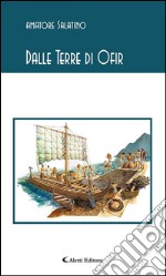 Dalle terre di Ofir. E-book. Formato Mobipocket