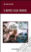 Il respiro della crisalide. E-book. Formato EPUB ebook di Sandra Ludovici