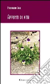 Appunti di vita. E-book. Formato Mobipocket ebook di Maddalena Saeli