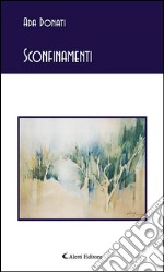 Sconfinamenti. E-book. Formato EPUB ebook