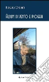 Album di vento e pioggia. E-book. Formato EPUB ebook di Roberto Onorati