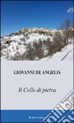 Il colle di pietra. E-book. Formato EPUB ebook