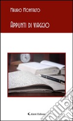 Appunti di viaggio. E-book. Formato EPUB ebook