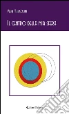 Il centro della mia sfera. E-book. Formato Mobipocket ebook di Vera Marcolini