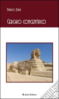 Cerchio concentrico. E-book. Formato EPUB ebook di Enrico Zupa