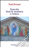 Parrocchia Maria SS. Ausiliatrice in Verbania. E-book. Formato EPUB ebook