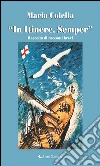 “In Itinere, Semper”. E-book. Formato Mobipocket ebook di Maria Colella