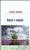 Rimorsi e rimpianti. E-book. Formato EPUB ebook di Lorella Bonifazi