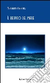 Il respiro del mare. E-book. Formato Mobipocket ebook di Margherita Varriale