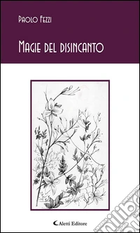 Magie del disincanto. E-book. Formato EPUB ebook