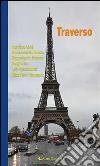 Traverso. E-book. Formato Mobipocket ebook di Gian Piero Trincavelli