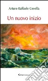 Un nuovo inizio. E-book. Formato EPUB ebook