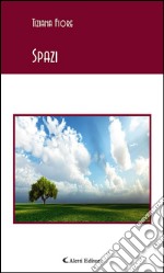 Spazi. E-book. Formato EPUB ebook