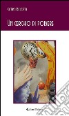 Un cerchio di polvere. E-book. Formato EPUB ebook