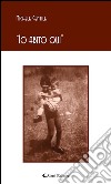 “Io abito qui”. E-book. Formato EPUB ebook