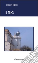 Il faro. E-book. Formato Mobipocket ebook