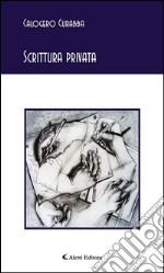 Scrittura privata. E-book. Formato EPUB ebook