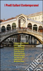 I Poeti Italiani Contemporanei- Ardisia -. E-book. Formato EPUB ebook