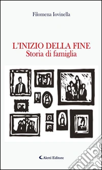 L'inizio della fine. E-book. Formato EPUB ebook