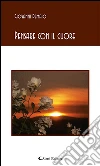 Pensare con il cuore. E-book. Formato Mobipocket ebook di Giovanni Demaio