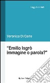 “Emilio Isgrò/immagine o parola?”. E-book. Formato EPUB ebook