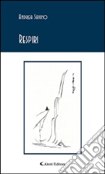 Respiri. E-book. Formato EPUB ebook