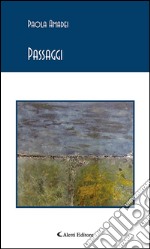 Passaggi. E-book. Formato EPUB ebook