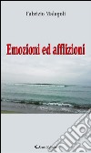 Emozioni ed afflizioni. E-book. Formato EPUB ebook di Fabrizio Malagoli