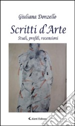 Scritti d’Arte. E-book. Formato Mobipocket