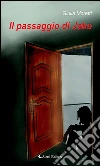 Il passaggio di Jake. E-book. Formato Mobipocket ebook di Giulia Moretti