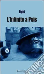 L’Infinito a Pois. E-book. Formato EPUB ebook