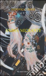 Anima migrante. E-book. Formato Mobipocket ebook